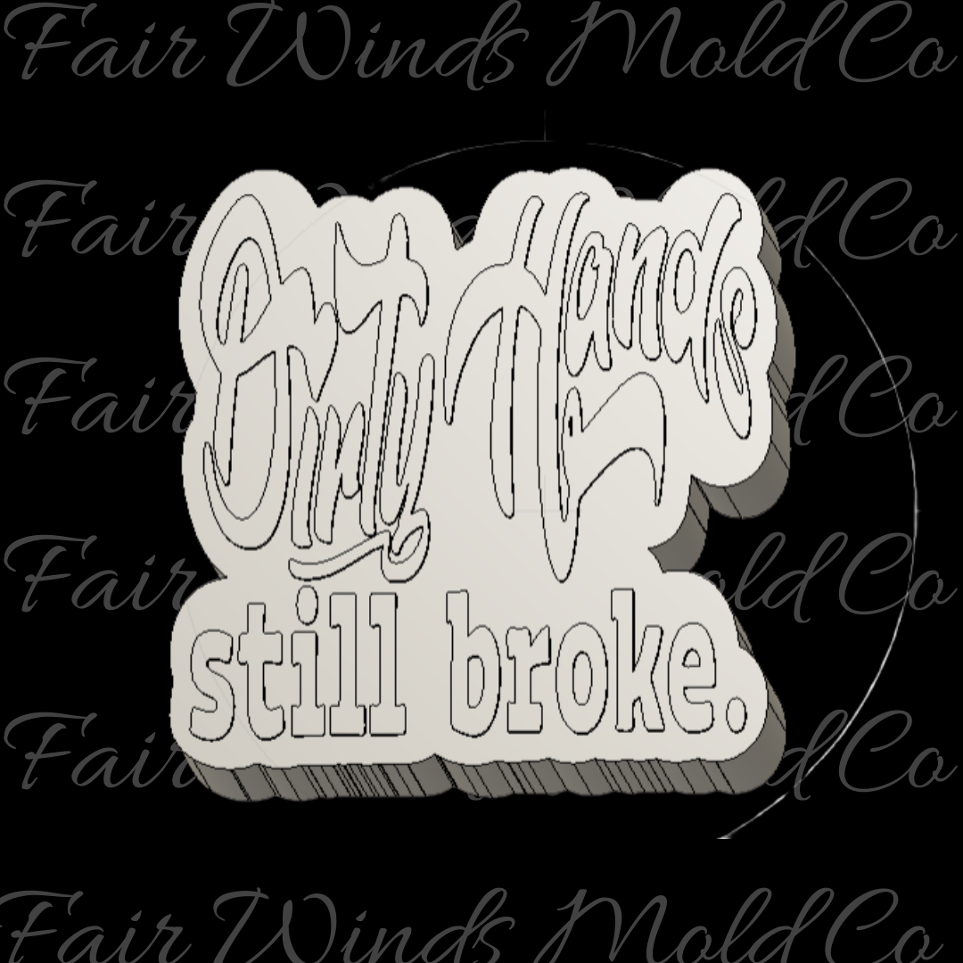 Dirty Hands Still Broke