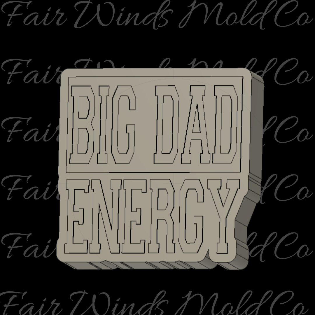 Big Dad Energy