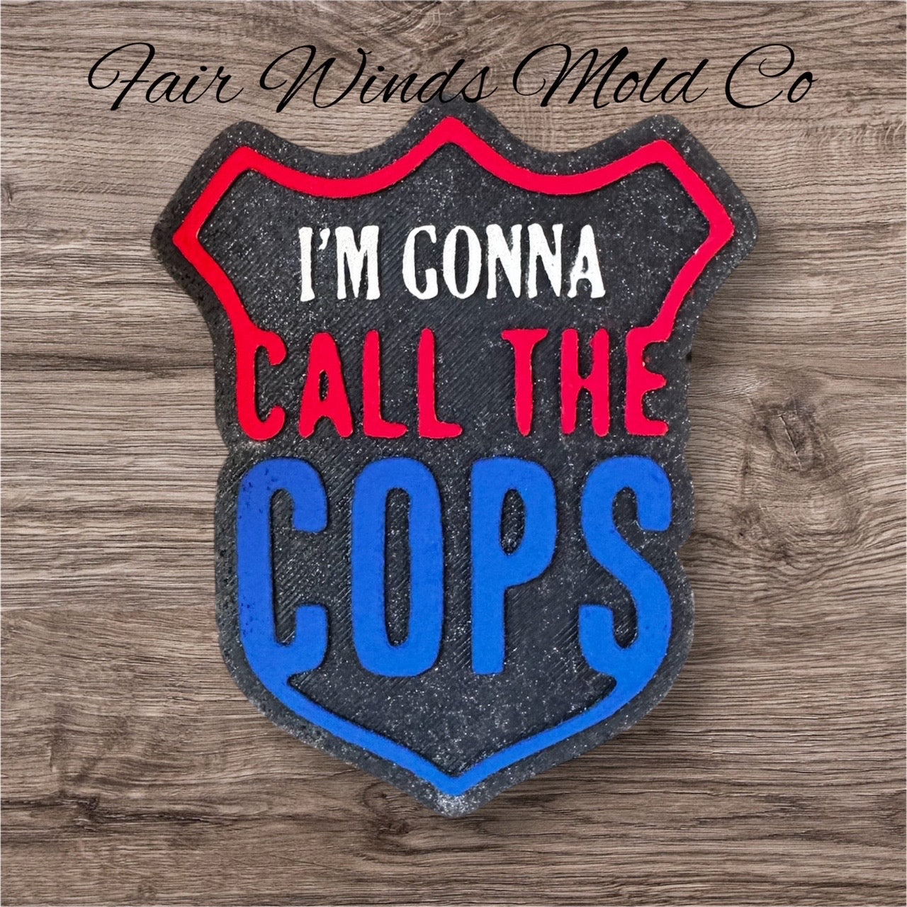 I’m Gonna Call the Cops
