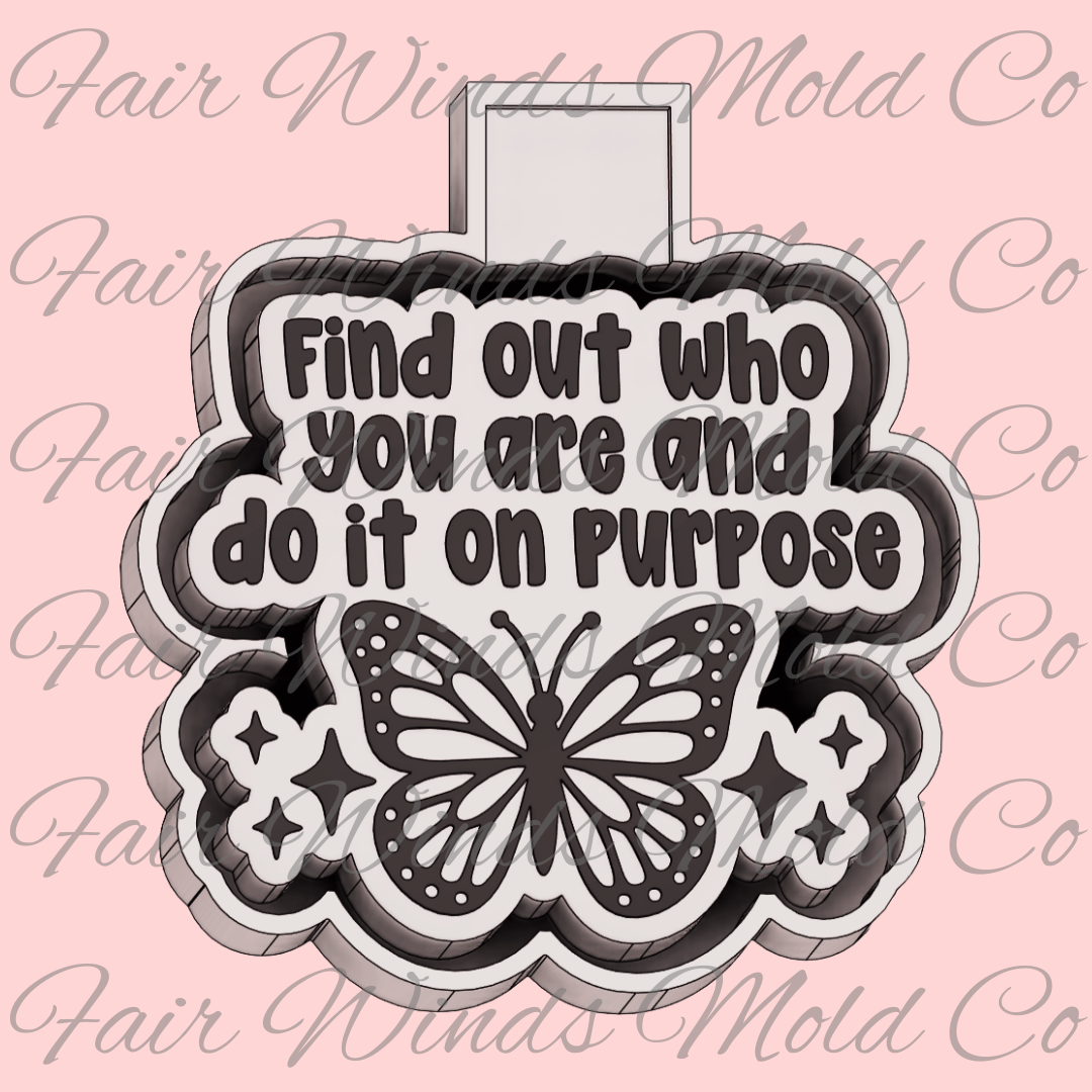 Find Out Who You Are and Do it on Purpose