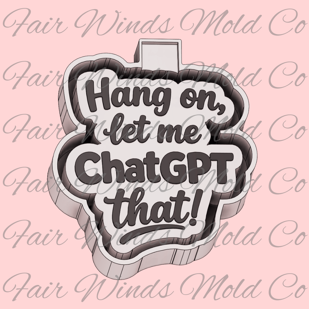 Hang On Let Me ChatGPT That