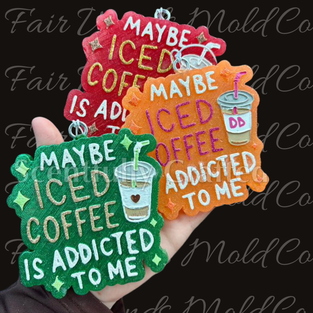 Maybe Iced Coffee is Addicted to Me