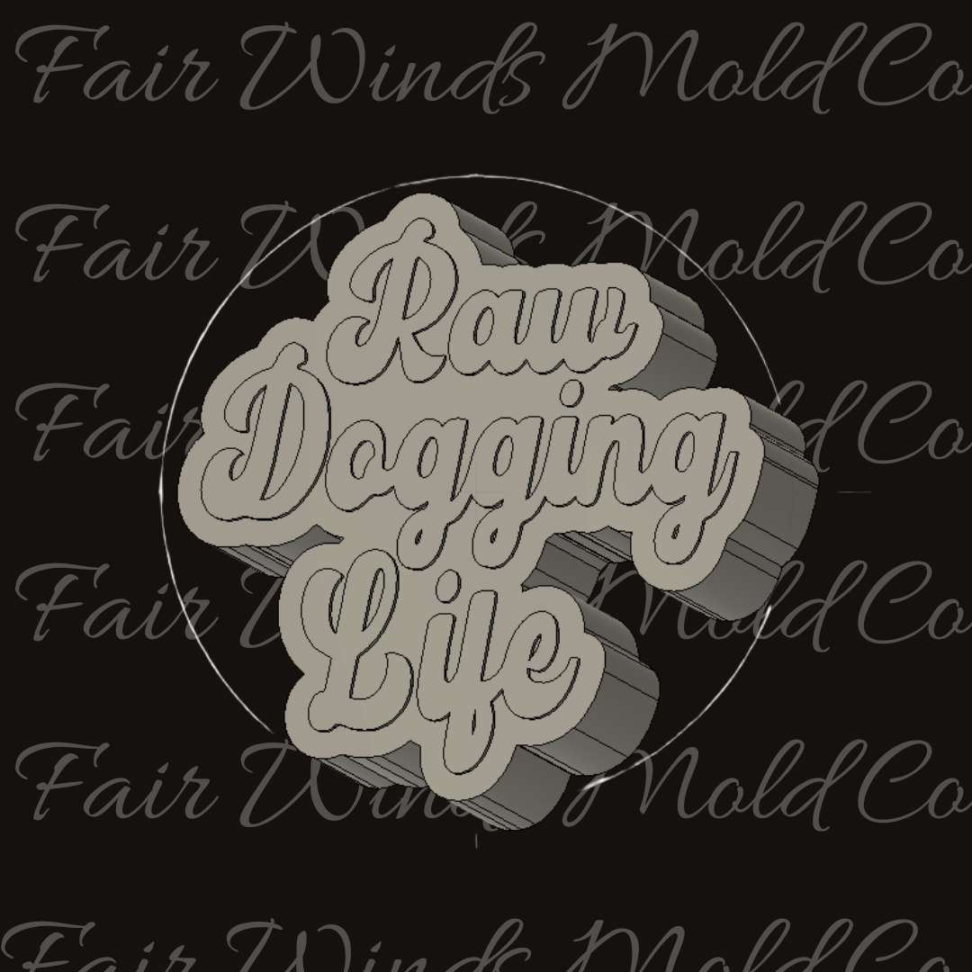 Raw Dogging Life