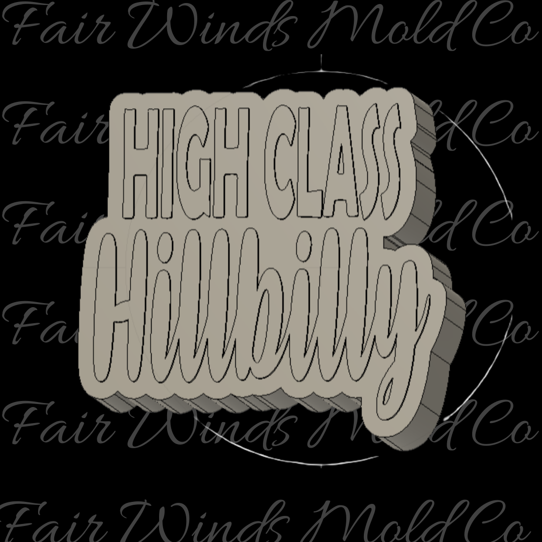 High Class Hillbilly