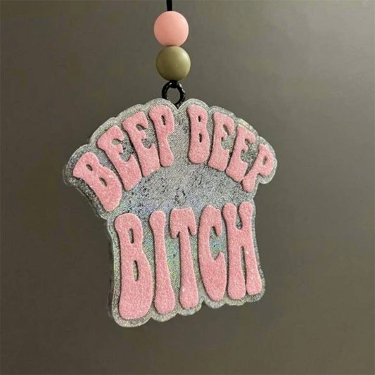 Beep Beep Bitch