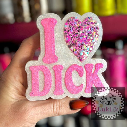 I Heart Dick