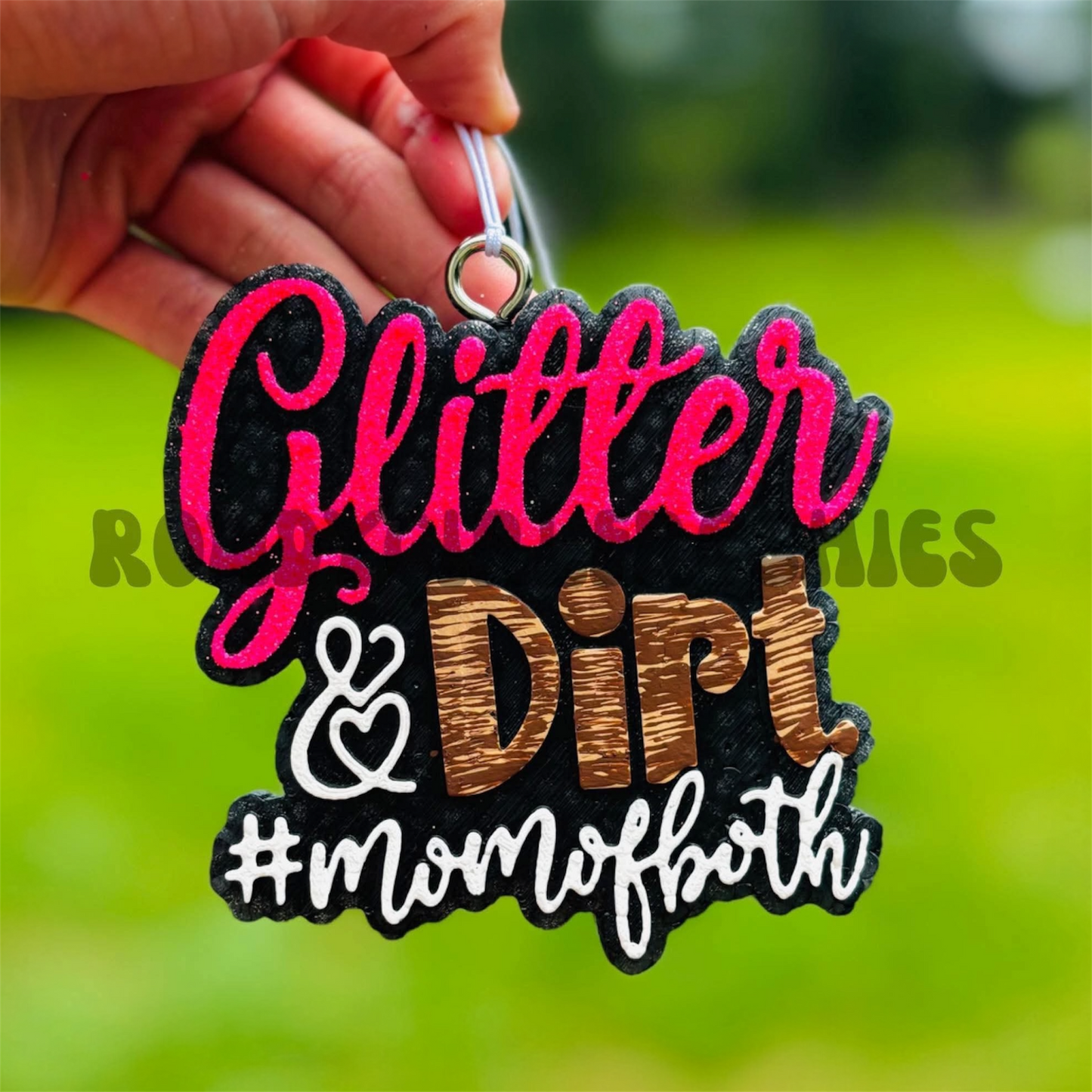 Glitter and Dirt Mom of Both