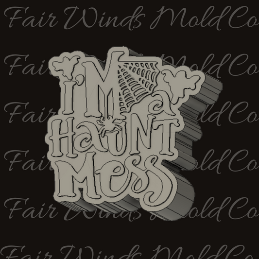 I'm a Haunt Mess