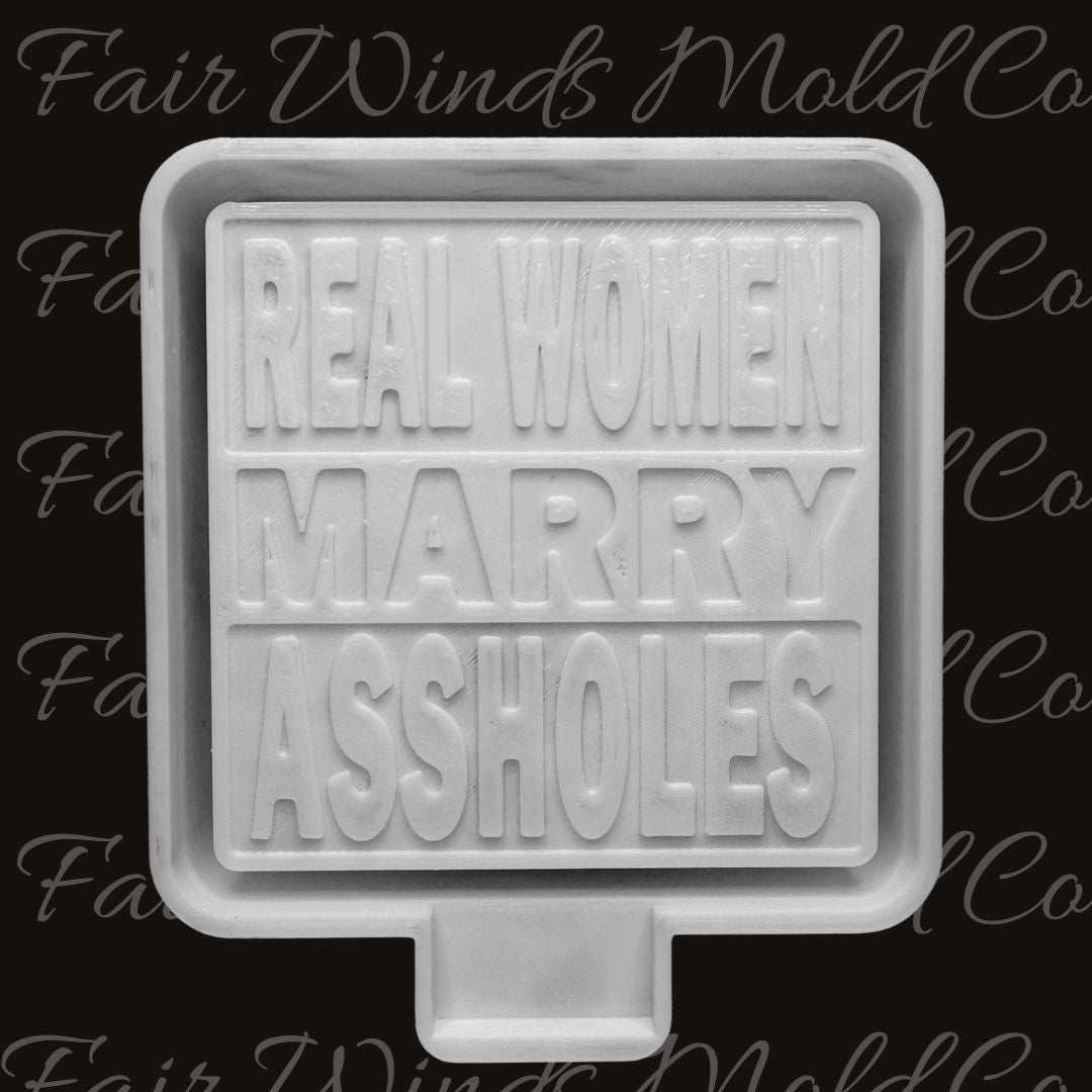 Real Women Marry Assholes