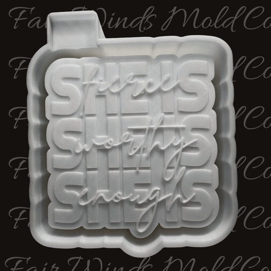 She is Fierce She is Worthy She is Enough