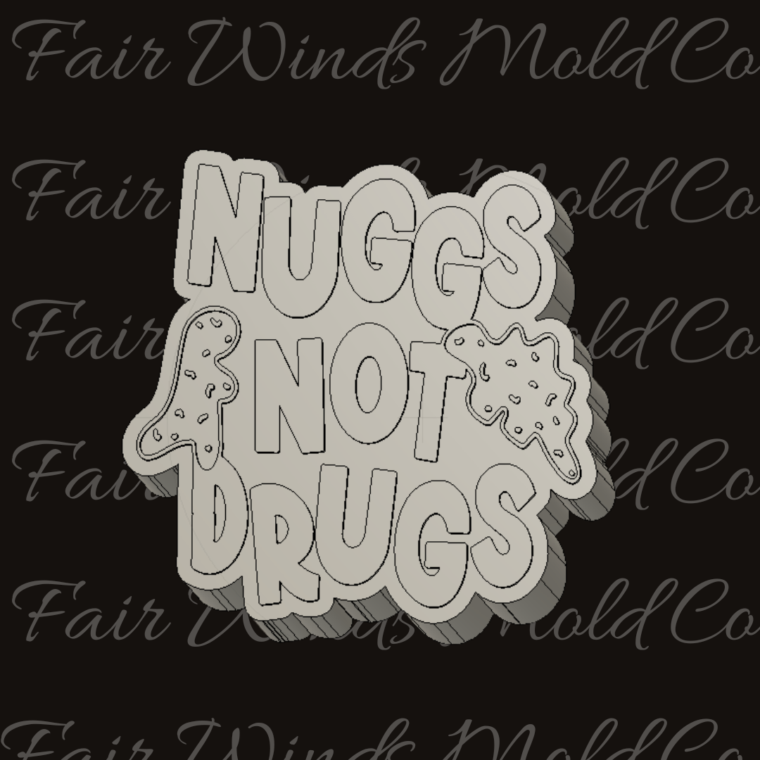 Nuggs Not Drugs
