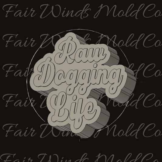 Raw Dogging Life